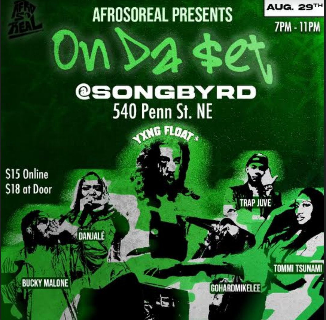 JUST ANNOUNCED &amp; NOW ON SALE! AfroSoReal (<a href="/afrosoreal/">AFROSOREAL</a>) Presents On Da Set featuring YXNG Float (<a href="/_YXNGFloat_/">B.I.G 🦇Floaty'</a>) with a collection of the DMV's finest 8/29!

TIX: link.dice.fm/c8c7a0fe2bf3