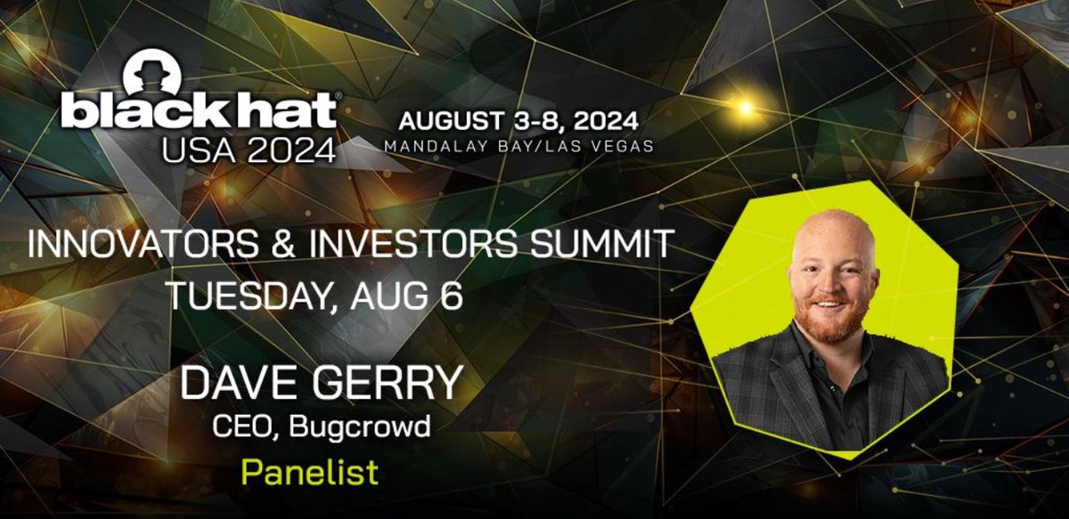 Bugcrowd's tweet image. 📢 Our CEO, @davegerryjr, will be speaking at today’s @BlackHatEvents Innovators &amp;amp; Investors Summit alongside some other amazing panelists! 

Start making your way to Mandalay Bay! We’ll save you a seat 😉

#Bugcrowd #IngenuityUnleashed #BHUSA #BlackHatUSA
