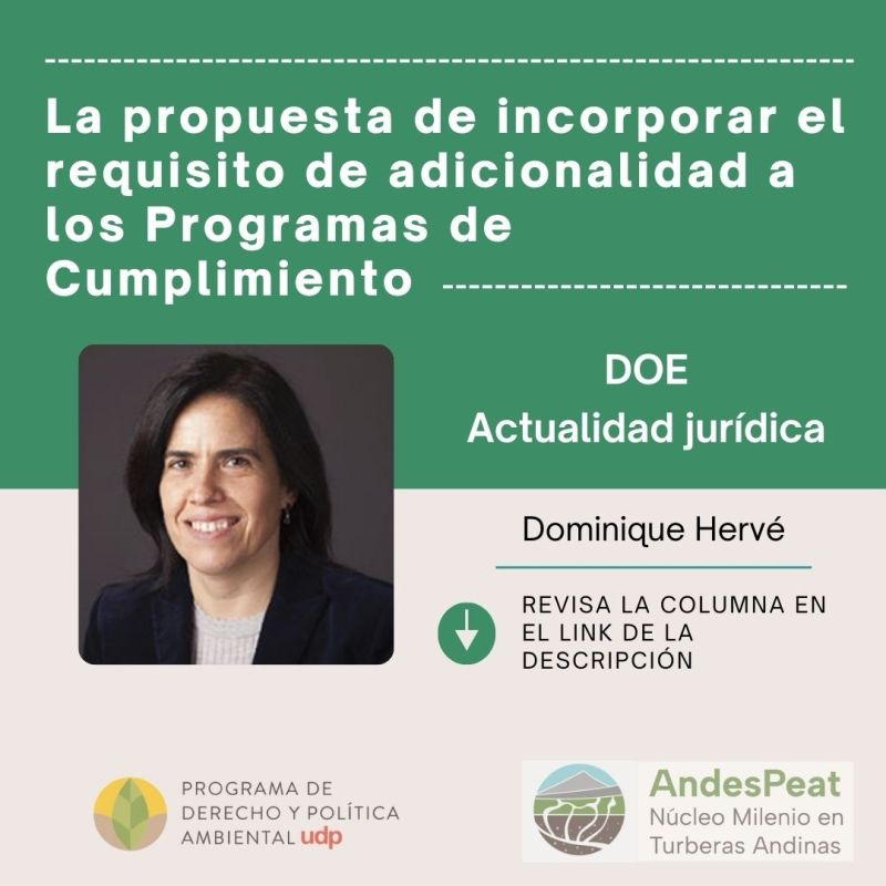 PDPA_udp's tweet photo. Te invitamos a revisar la columna escrita por nuestra Directora Dominique Hervé, “La propuesta de incorporar el requisito de adicionalidad a los Programas de Cumplimiento”, en el marco del PL que reforma a la SMA
https://t.co/I3W9oWfCF6 https://t.co/upqcqXtGLW