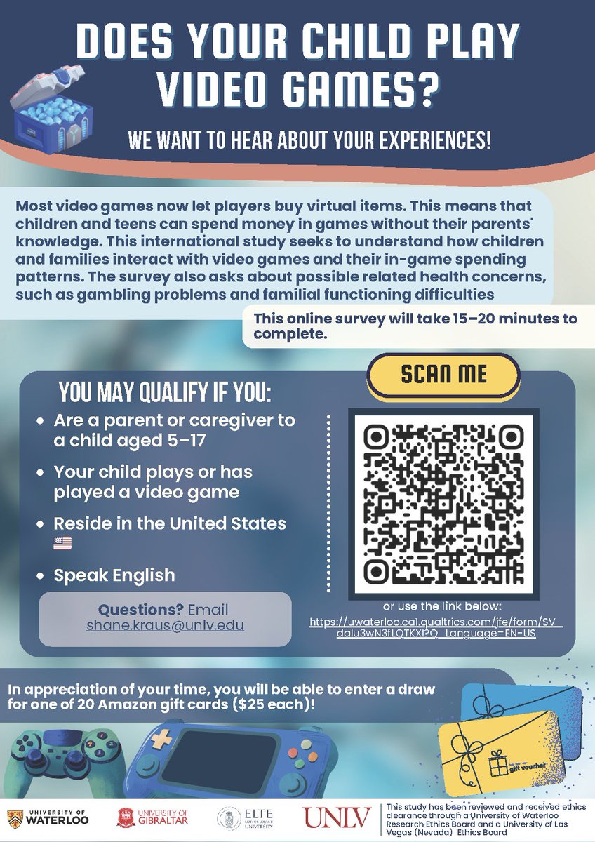 If you are a parent of a 5-17 year old who has played video games, please consider taking this survey asking about your child's video game behavior. 

Here is the link to participate:

uwaterloo.ca1.qualtrics.com/jfe/form/SV_da…

More information can also be seen in the attached flier! Thank you!"