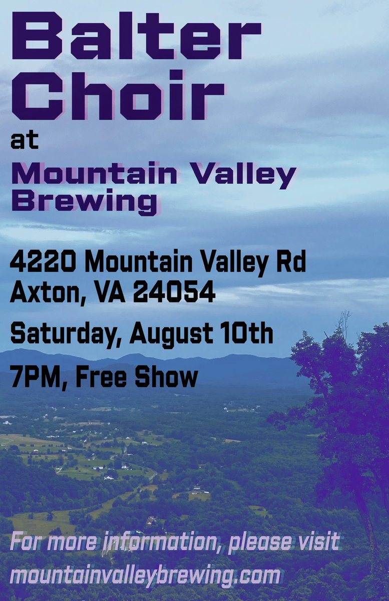 BalterChoir's tweet photo. Playing Mountain Valley Brewing Saturday 8/10 Tunes start at 7:00

#livemusic #virginia #brewery #mountains https://t.co/jUleXrwhUv