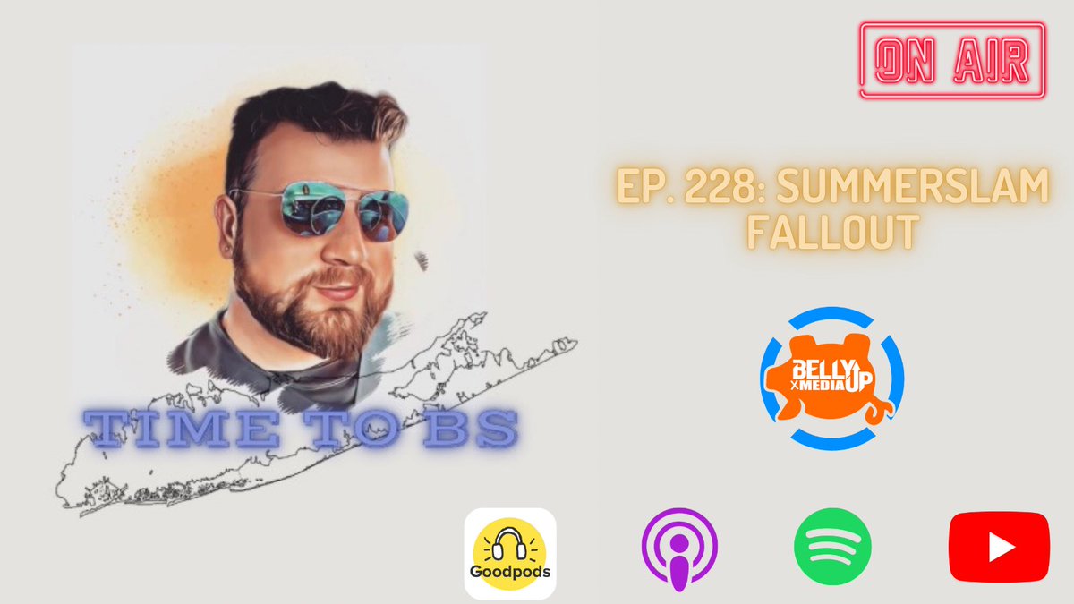 TimetoBSPodcast's tweet photo. Ep. 228 SummerSlam Fallout is available now on all platforms!

YouTube: https://t.co/GirfFtSUYL

Apple: https://t.co/u2BsJZFmkx

Spotify: https://t.co/9dV1EPt0bv

@GoodpodsHQ: https://t.co/eOfpCRMDzI

@BellyUpMedia @BellyUpSports #TimetoBS https://t.co/0s8chiNub6