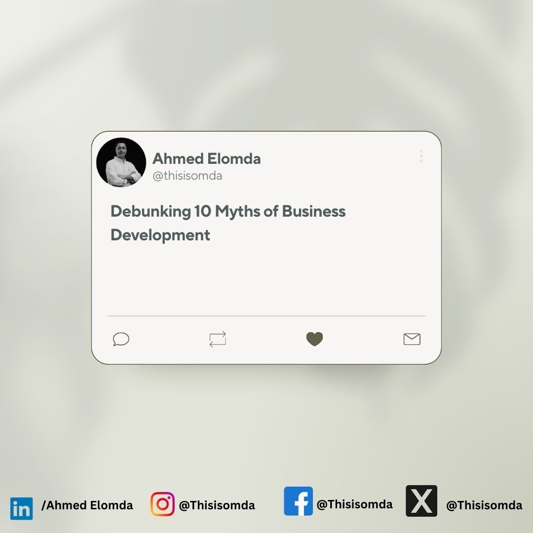 thisisomda's tweet image. Debunking 10 Myths of Business Development  buff.ly/3LSCti3 

#GrowthOpportunities #StrategicPartnerships #MarketExpansion #InnovativeSolutions #NetworkingEvents #SalesStrategy #ProfessionalDevelopment #DigitalMarketing #BusinessGrowth #ClientEngagement