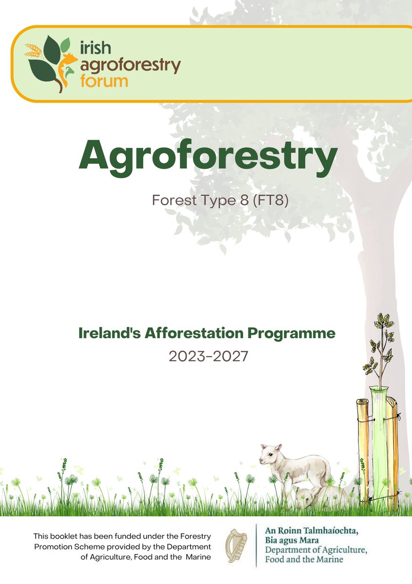 Super excited to see our new Agroforestry FT8 Booklet going to print, it will also be available on our website next week. AF support details including design, planning and management tips. Funding provided by <a href="/agriculture_ie/">Dept of Agriculture, Food and the Marine</a> Forestry Promotion Fund.