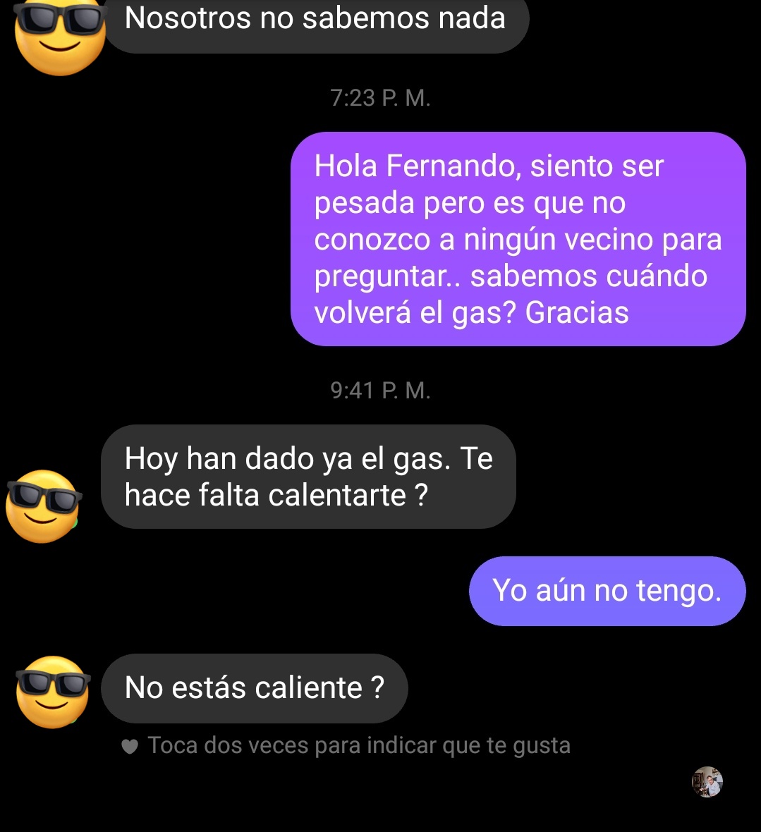 Yo hablándole a un vecino por qué después del incendio del sábado sigo sin tener gas. El vecino: