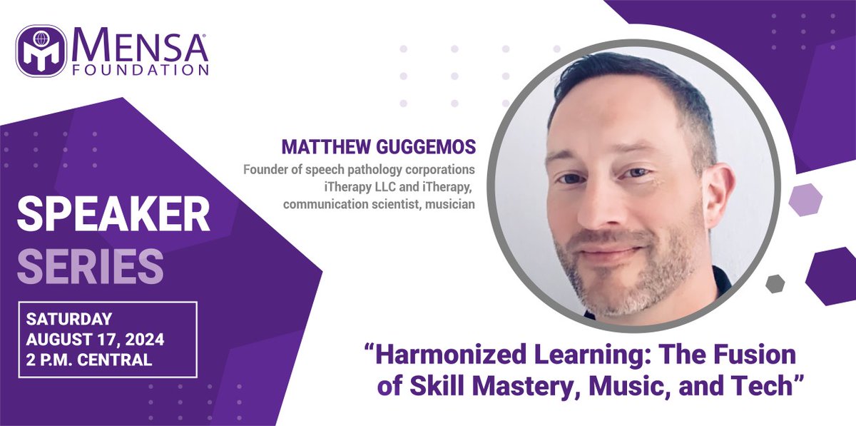 MensaFoundation's tweet photo. Join us on 8/17 at 2 p.m. for 'Harmonized Learning: The Fusion of Skill Mastery, Music, and Tech'! Matthew Guggemos shares his experiences in 🎵, speech-language pathology, tech, & explains the 💪 of interdisciplinary methods. 📢https://t.co/eIgdhuyjIW #unleashintelligence https://t.co/yxBZyL66vJ