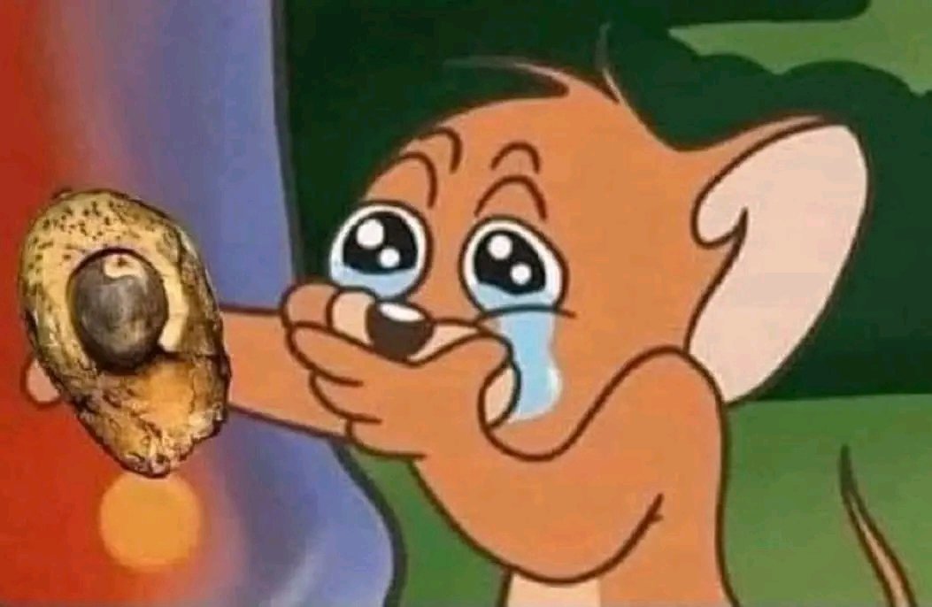 when you hide the avocado so that no one eats it and you forget