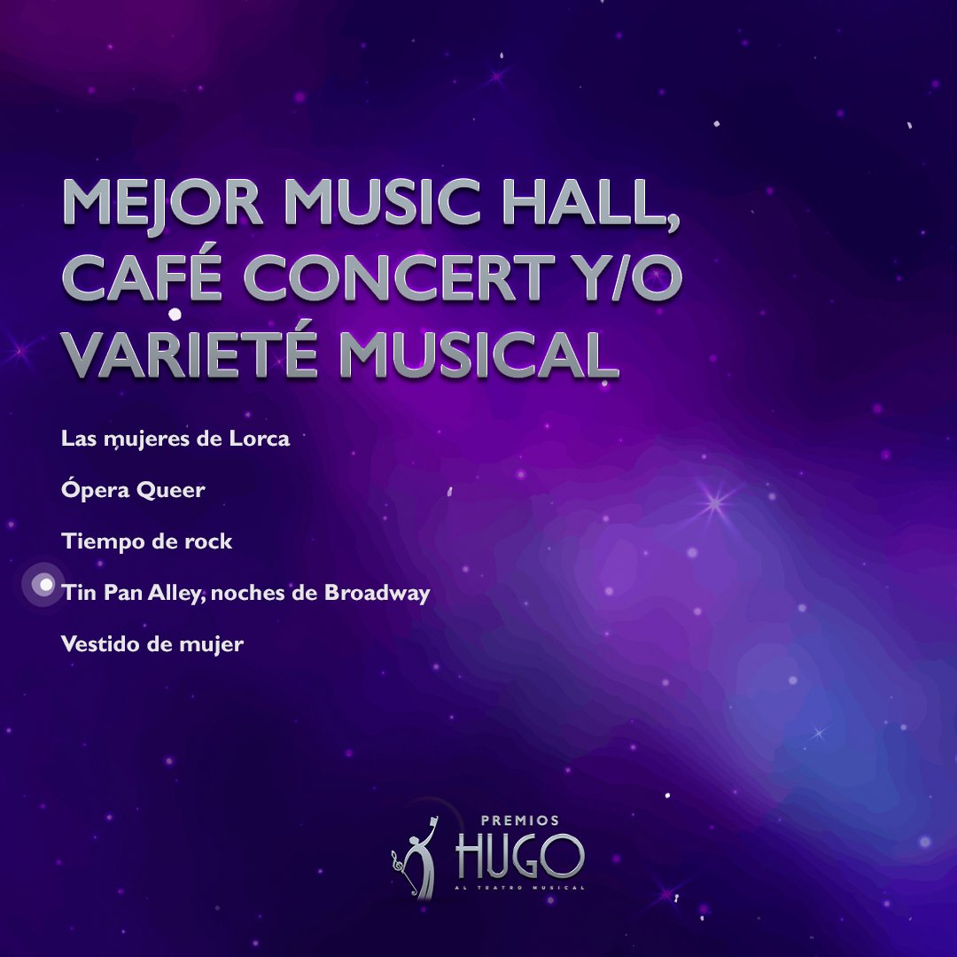 Nominaciones a MEJOR MUSIC HALL, CAFÉ CONCERT Y/O VARIETÉ MUSICAL
Premios Hugo - Temporada 2023-2024

#premioshugo #premios #teatromusical #teatro #espectaculos
#musicaltheatre #awards #shows