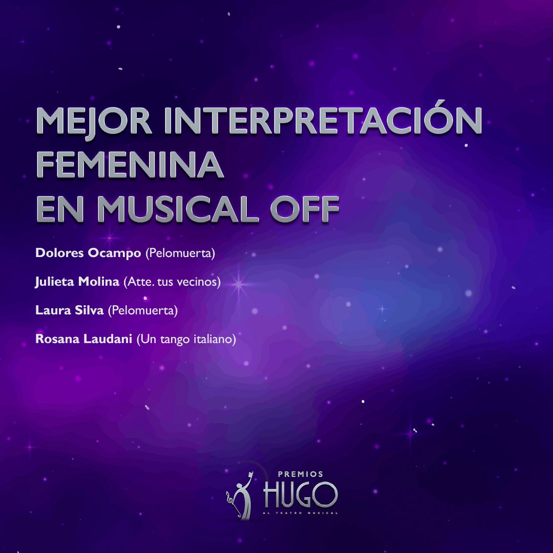 Nominaciones a MEJOR INTÉRPRETACIÓN FEMENINA EN MUSICAL OFF
Premios Hugo - Temporada 2023-2024

#premioshugo #premios #teatromusical #teatro #espectaculos
#musicaltheatre #awards #shows