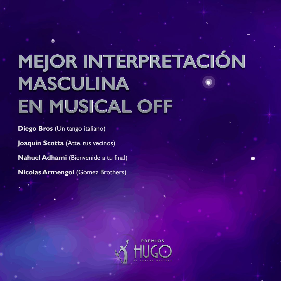 Nominaciones a MEJOR INTÉRPRETACIÓN MASCULINA EN MUSICAL OFF
Premios Hugo - Temporada 2023-2024

#premioshugo #premios #teatromusical #teatro #espectaculos
#musicaltheatre #awards #shows