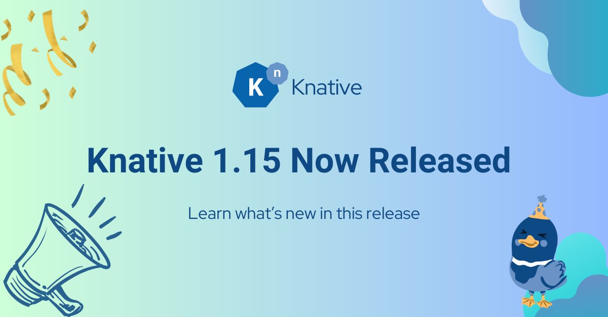 📷 Knative 1.15 has been officially released. Check out the release log for more information. knative.dev/blog/releases/…

#Knative #CNCF