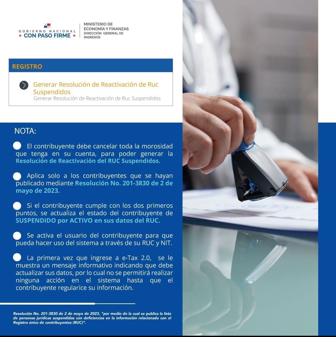 El E-Tax 2.0 dispone de una opción para que los obligados puedan generar una resolución de levantamiento del estado de suspensión  del Ruc según  Res 201-3830 del 2 de mayo de 2023.