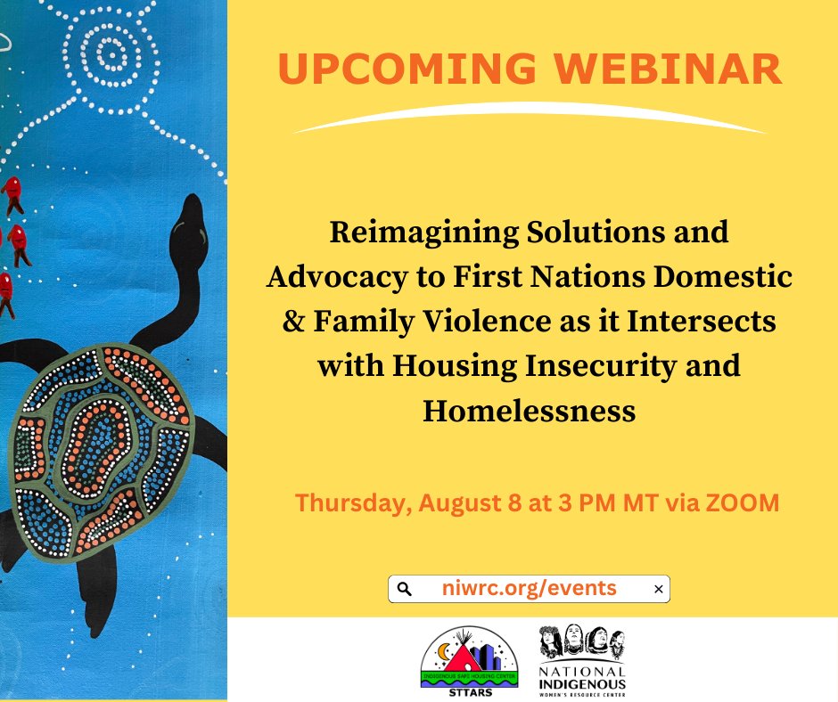 National Indigenous Women's Resource Center (@niwrc) on Twitter photo 🌟 Upcoming <a href="/safehousing4all/">Indigenous Safe Housing Center</a> webinar!
Reimagining Solutions and Advocacy to First Nations Domestic & Family Violence as it Intersects with Housing Insecurity and Homelessness
🗓️ Thursday, August 8th at 3 PM (MT) - via ZOOM
→ Register here: tinyurl.com/Reimagining-So… 🌟 Upcoming <a href="/safehousing4all/">Indigenous Safe Housing Center</a> webinar!
Reimagining Solutions and Advocacy to First Nations Domestic & Family Violence as it Intersects with Housing Insecurity and Homelessness
🗓️ Thursday, August 8th at 3 PM (MT) - via ZOOM
→ Register here: tinyurl.com/Reimagining-So…