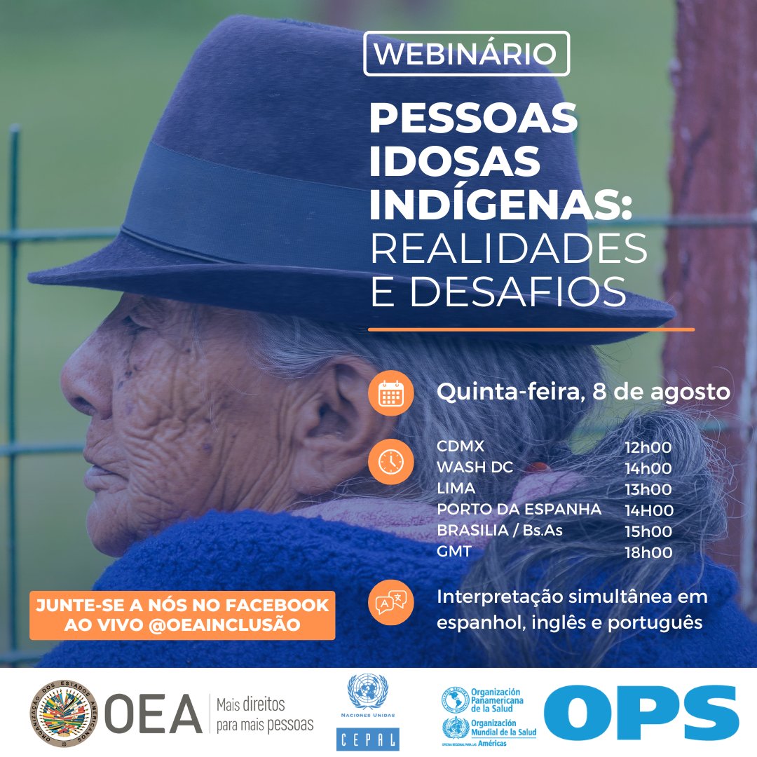 💻Participe do webinar “Pessoas Idosas Indígenas: Realidades e Desafios”

🗓️Quinta-feira, 8 de agosto
🕑14h, horário de DC
ℹ️bit.ly/3yjeiWO

🔗Facebook ao vivo:
bit.ly/3SvrUVz

Uma iniciativa de <a href="/cepal_onu/">CEPAL</a> <a href="/opsoms/">OPS/OMS</a> @OEA_Inclusion