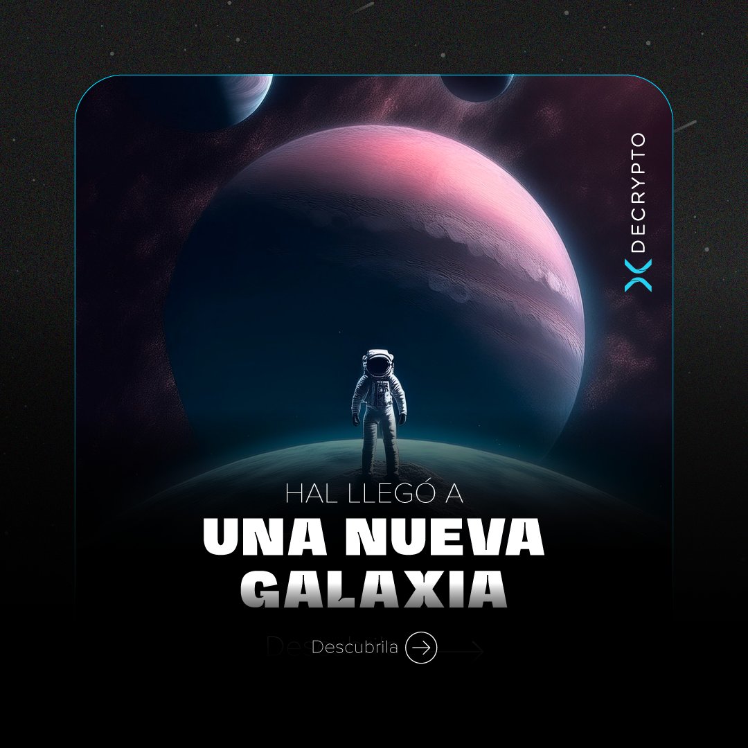 DECRYPTO_la's tweet photo. 🧑‍🚀 HAL sumó una nueva Galaxia al universo #Decrypto, y con ella nuevas monedas que tendrás disponible en nuestra #App. Acá te contamos sus características principales. ⬇️ https://t.co/j8MStFV5Y4