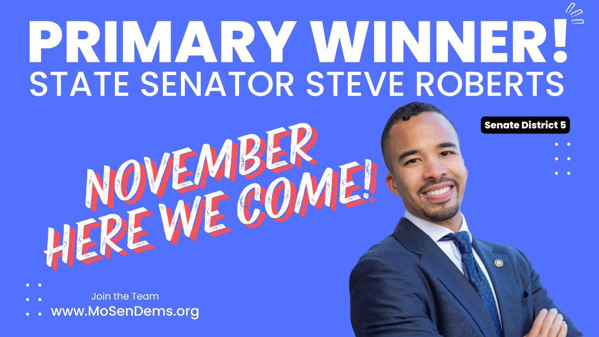 Congratulations Sen. <a href="/RobertsforSTL/">Steven Roberts</a>! November here we come! Join the team at mosendems.org
