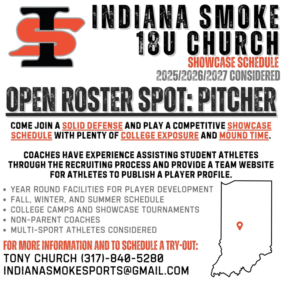 Indiana Smoke-18U Church seeking an additional pitcher. 
•2025/2026/2027 Considered   •Showcase Schedule
Contact:   Tony Church     317-840-5280