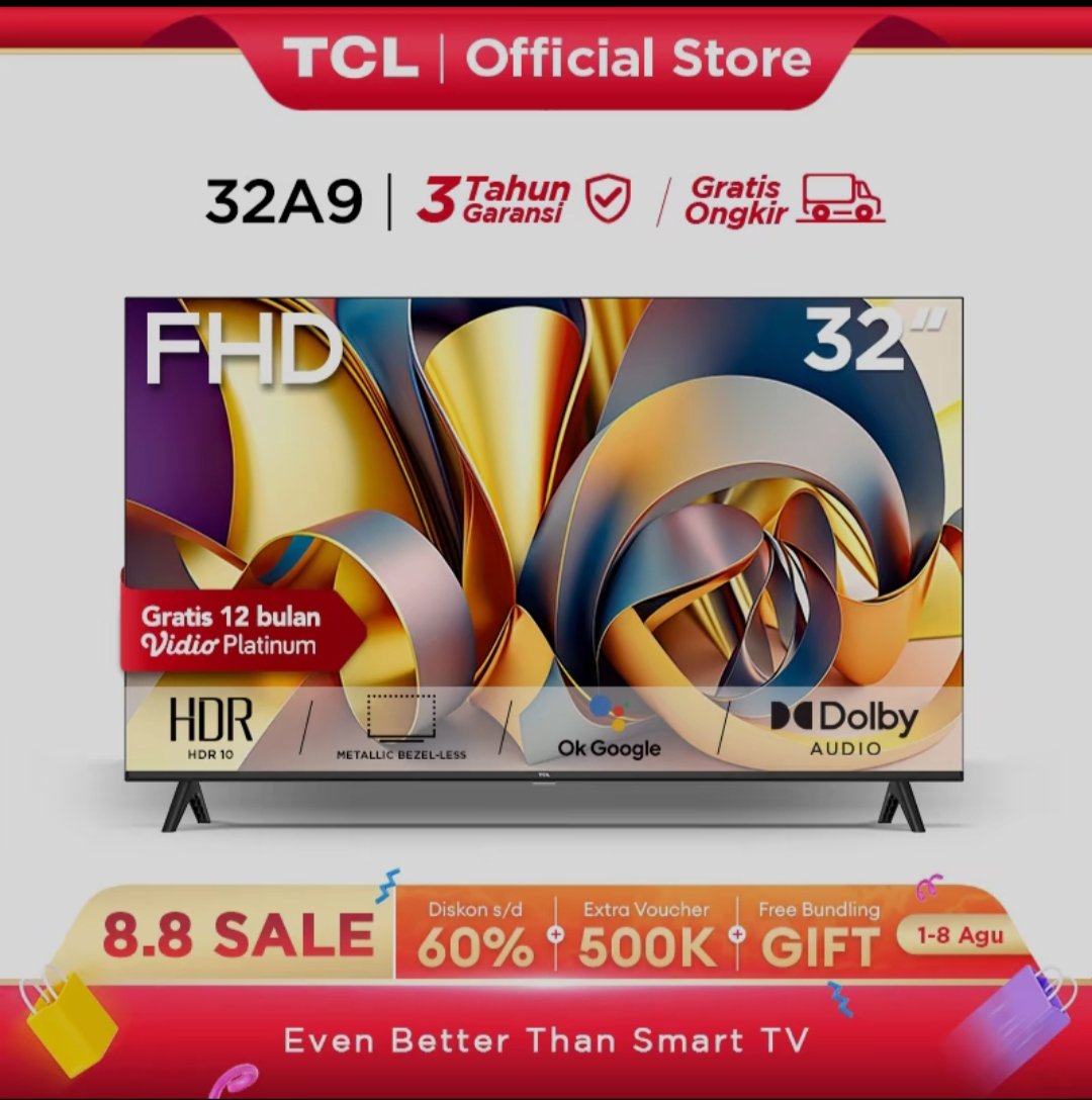 Tabronih's tweet photo. TCL 32 Inch Smart Android TV - Dolby Audio - Google Play/Netflix/Youtube - Wifi/Bluetooth/HDMI/USB (Model: 32A9)
Turun harga menjadi Rp1.757.408 - 1.848.000!
#PromoGuncang #BebasOngkir #PromoGakAbisAbis
https://t.co/dApeAgzVRf https://t.co/L1GOhDeMzD