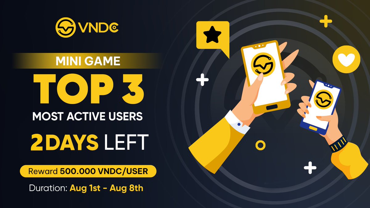 vndc_v2's tweet photo. 💵 Only 2 Days Left to Join #VNDC MiniGame: 500,000 VNDC for the Best Chatters!

#VNDC is gearing up to make waves with an exciting mini-game so do you want to dive into the fun with us! 💬
Detail here: https://t.co/rfLB99vjBP https://t.co/lxkL8QFiWY