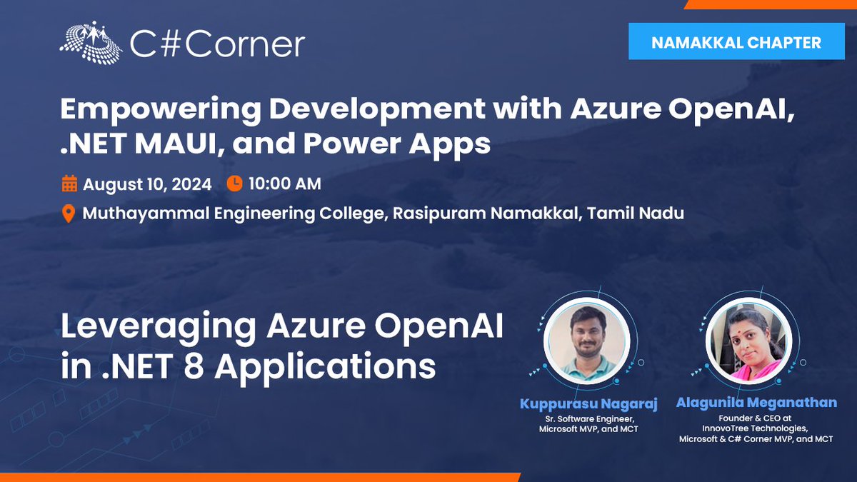 Join <a href="/alagunilam/">Alagunila Meganathan</a> &amp; <a href="/kuppurasu360/">Kuppurasu Nagaraj (MVP)</a> on August 10, 2024, at <a href="/CsharpCorner/">C# Corner</a> Namakkal Chapter Meet to explore leveraging Azure OpenAI in .NET 8 applications.

Register now: tinyurl.com/4yhzh2ra

#CSharpCorner #Azure #DotNetMAUI #PowerApps #DOTNET #AzureOpenAI #OpenAI #AI