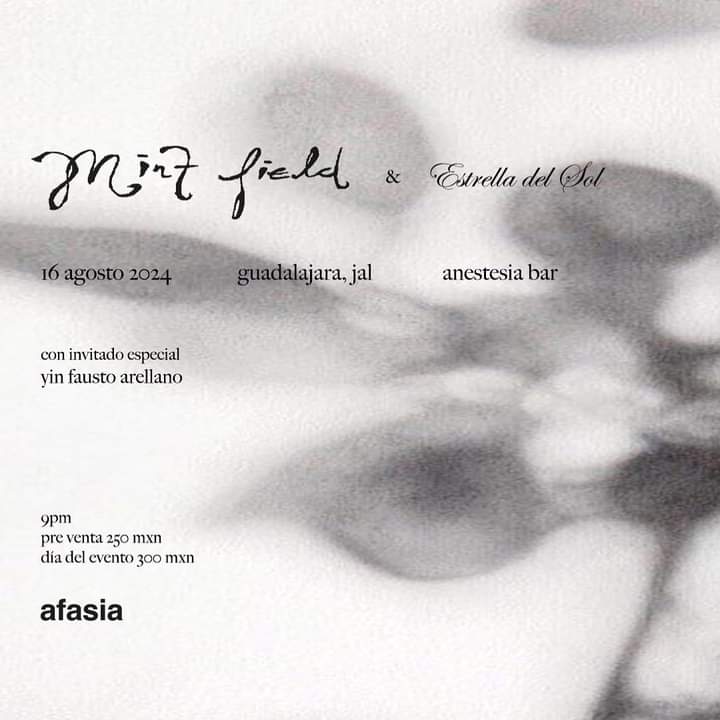 #Conciertos 
Regresa <a href="/mintfieldband/">Mint Field</a> a Guadalajara 🇲🇽 este viernes 16 de agosto. Ahora al #AnestesiaBar 
Además podremos presenciar el set en solitario de <a href="/Estrelladelsol_/">Estrella del Sol</a> y a #FaustoArellano como invitado especial

🎟️🎟️ Preventas y + info directamente con <a href="/afasiadiy/">afasia.diy</a>