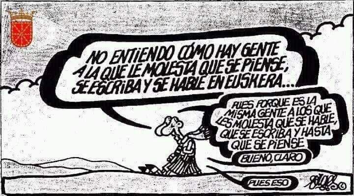 ArturoRojillo's tweet photo. Está viñeta de #Forges sobre el odio que tienen muchos al #euskera, está bien recordarla de vez en cuando y dedicársela.
Se puede decir más alto, pero no más claro.
El euskera es la lengua de #Navarra , lingua navarrorum.
Les guste o no a algun@s.
Patrimonio de Navarra a defender https://t.co/dGxLqXucL3