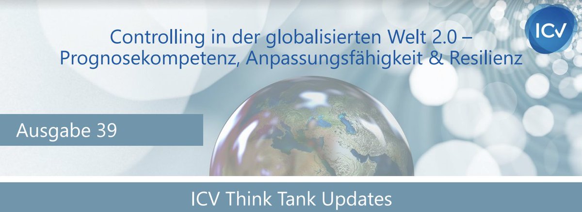 Die 39. Ausgabe des Think Tanks Updates der #ICV Ideenwerkstatt ist gerade erschienen. Das Thema: "#Controlling in der globalisierten Welt 2.0 – Prognosekompetenz, Anpassungsfähigkeit &amp; Resilienz".
Hier geht es zum Download:
icv-controlling.com/en/work-groups…
