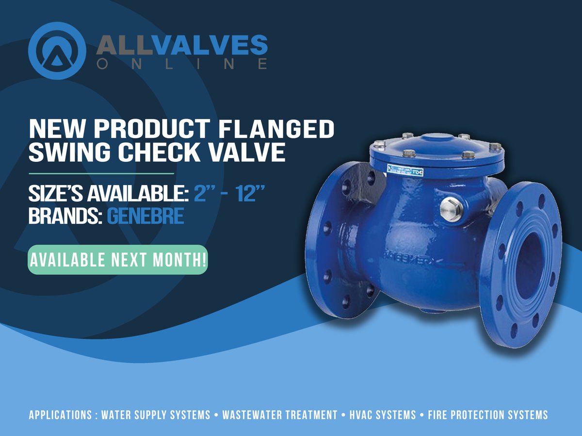 AllvalvesOnline's tweet image. Next month, we’ll offer Genebre Swing Check Valves in 2&quot; to 12&quot; sizes. Premium brands and materials available. Contact us!

☎ - 01386 552369

#Allvalves #SwingCheckValves #IndustrialValves #FireProtection #BoilerSystems #MarineValves #ValveSolutions #Worcestershirehour