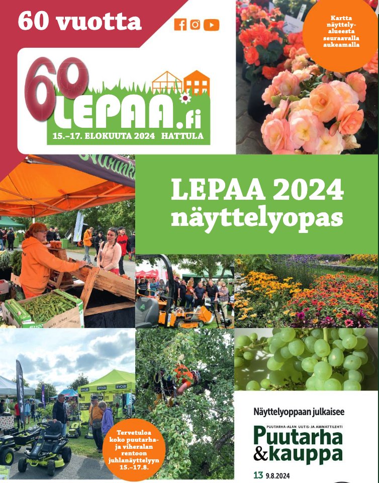 Lepaa 2024 näyttelyopas on julkaistu! 🌿

Tervetuloa tutustumaan uutuuksiin, käymään kauppaa, osallistumaan ohjelmaan ja tapaamaan tuttuja koko puutarha- ja viheralan näyttelyssä.

Tutustu: puutarhakauppalehti.smartpage.fi/nayttelyopas-2…