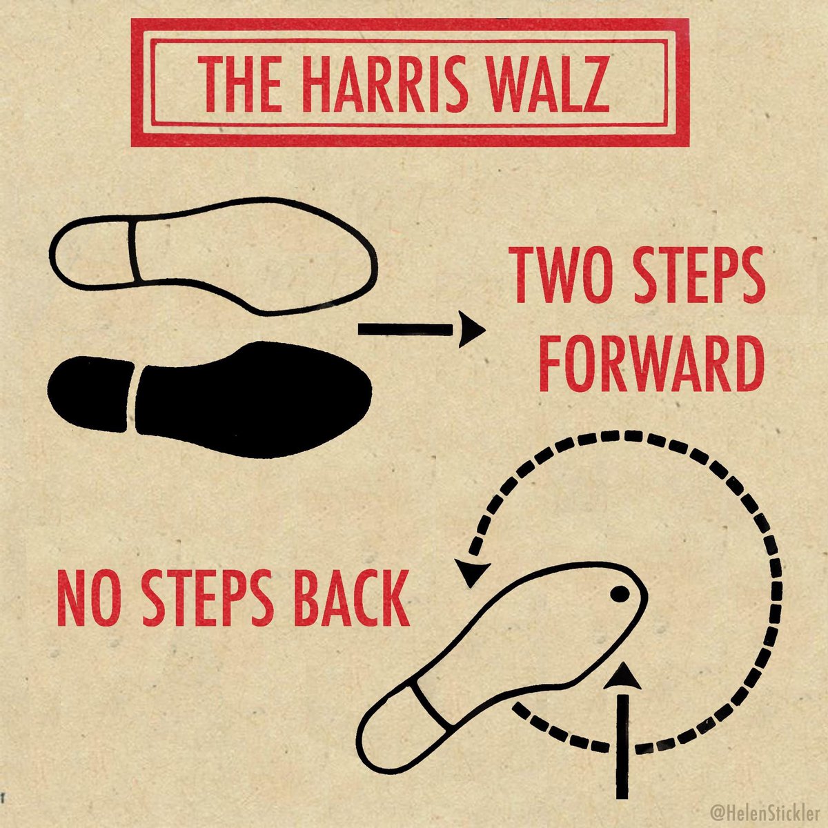 Let’s do the HarrisWalz 
Two steps forward.
No steps back! <a href="/HelenStickler/">Helen Stickler</a>