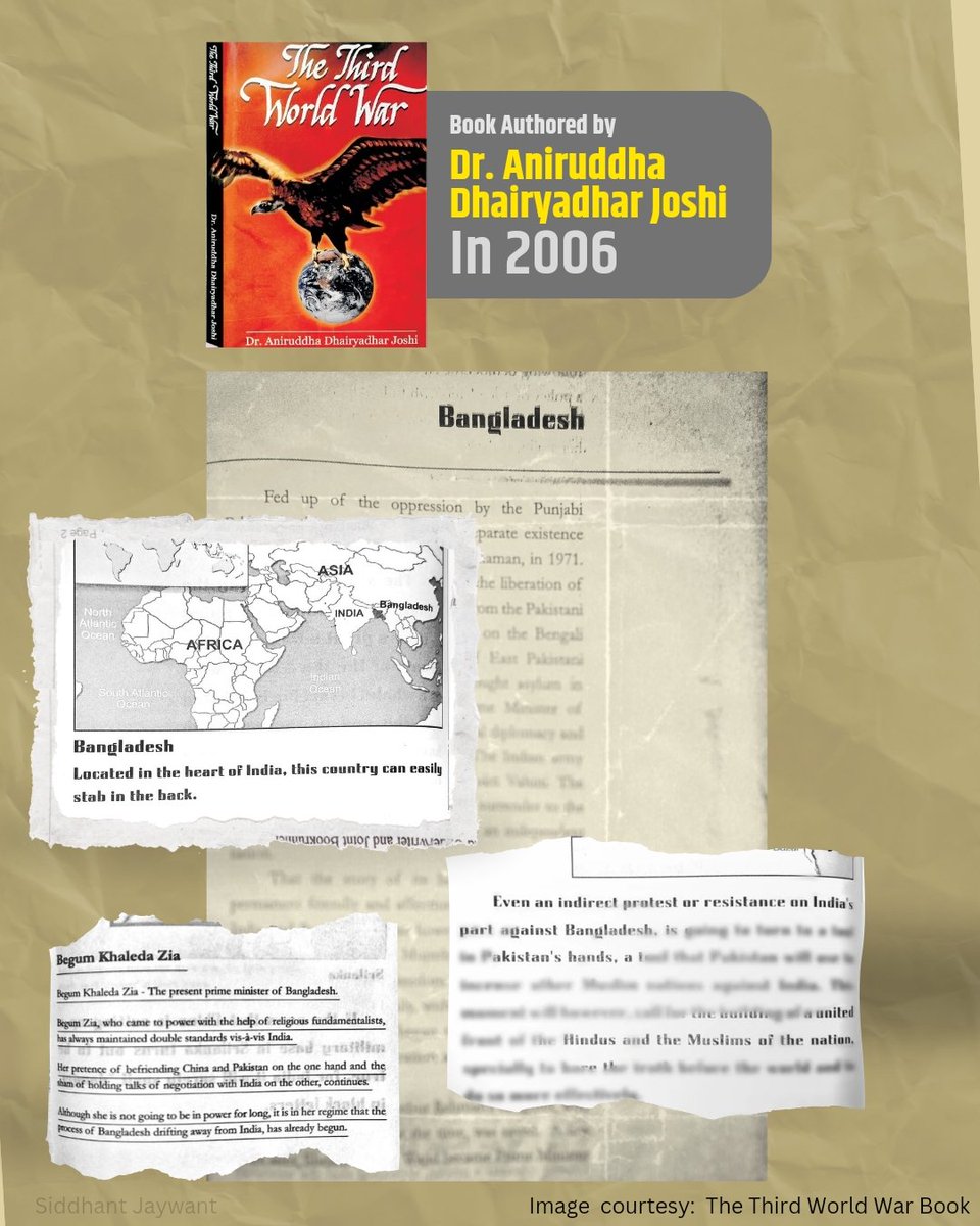 SiddhantJaywant's tweet photo. The current situation in #Bangladesh reminds me of the "Bangladesh" chapter from "#TheThirdWorldWar" by Dr. Aniruddha Dhairyadhar Joshi (#AniruddhaBapu) . The book, published in 2006, presciently outlined the possibilities we are witnessing today.

#BangladeshViolence 
@WW3Info https://t.co/fYEk5Yez9d