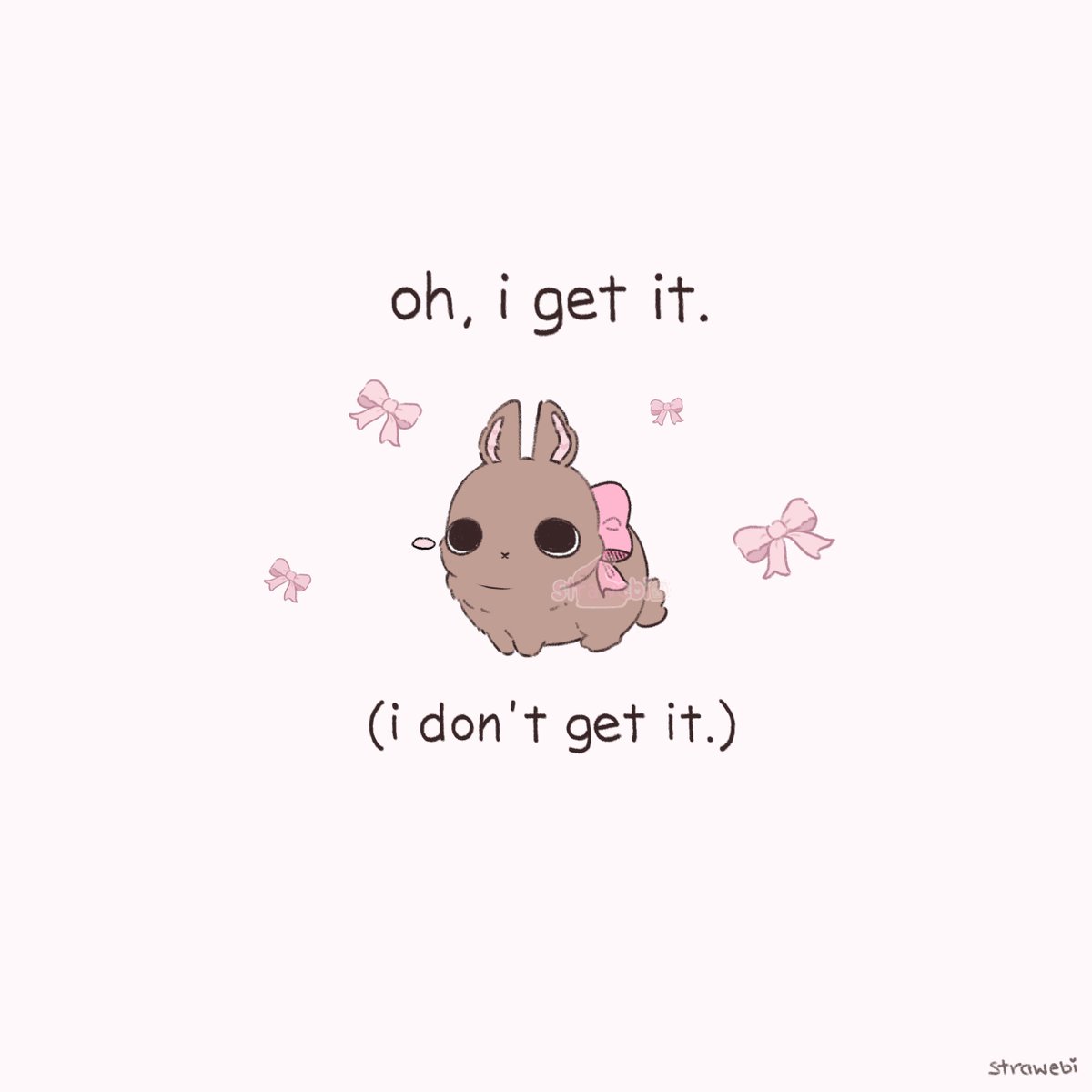 strawebi's tweet image. brain processing, might take 5 business days ⟳