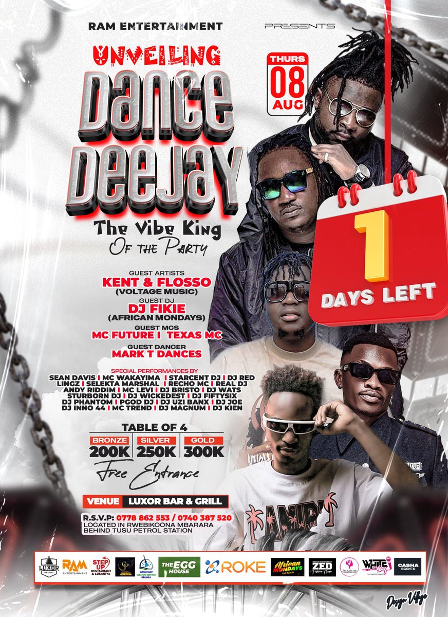 Just One Day Left to the biggest event ever in Mbarara
#UnveilingDanceDj 
Featuring 
<a href="/KentAndFlossoUg/">Kent and Flosso</a> 
<a href="/Djfikie1/">DJ Fikie</a> 
And many more acts
<a href="/LuxorBarMbra/">Luxor Bar & Grill</a>