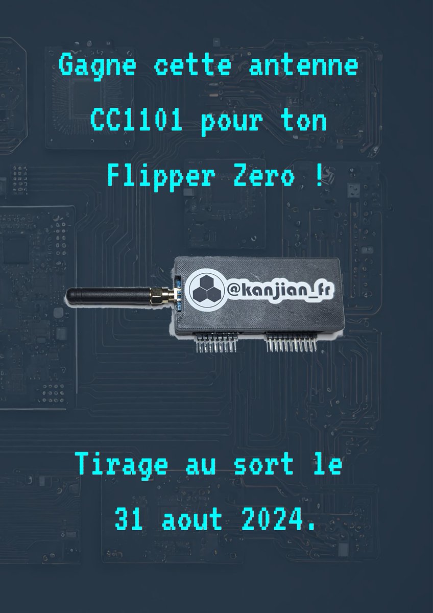 #Concours gagne cette antenne #CC1101 pour ton #FlipperZero pour cela RT + Follow.

Réservé UE et France (Métro + DOM-TOM)
TAJ : 31/08/2024

Plus de chance en participant aussi sur instagram.com/kanjian_fr/

Règlement : kanjian.fr/concours-cc110…
#DIY #Hack #hacking
