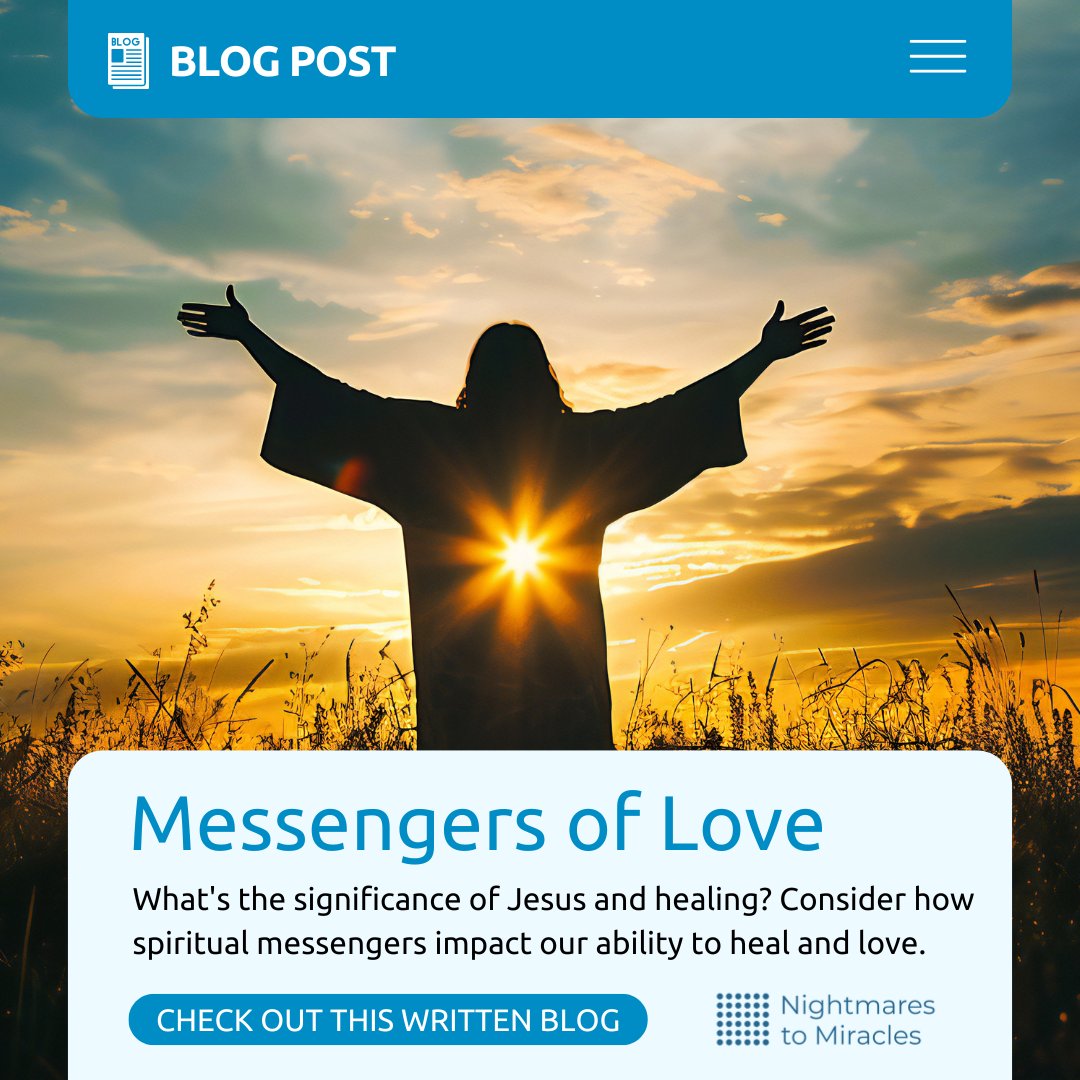Explore the power of divine love 🤍 and healing in "Messengers of Love."

Whether you're spiritual, religious, or simply curious, this reflection on Jesus and other spiritual messengers offers insights that resonate with everyone. 🙏

👉 Read now via nightmarestomiracles.com/blog/2022/10/2…