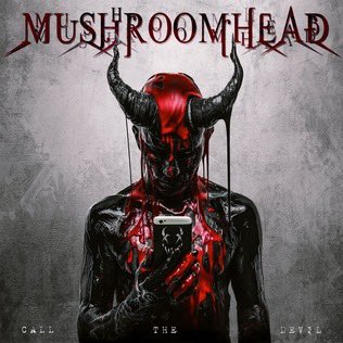 ReleasesMetal's tweet image. 🔥 Brace yourself for the madness! MUSHROOMHEAD's new album "Call The Devil" drops on August 09!

👹 Get ready to dive into the darkness &amp;amp; support us 👉 [amzn.to/4c5TVdB]

#metalreleases #Mushroomhead #CallTheDevil #Metal

Explore the chaos 🤘metalreleases.com