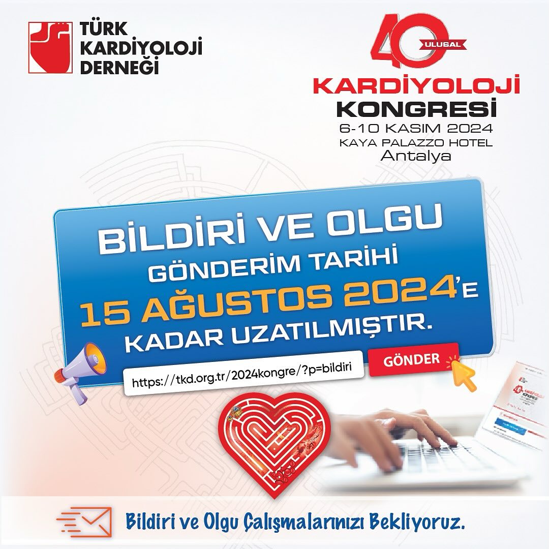 TKDResmi's tweet photo. 40. Ulusal Kardiyoloji Kongresi’ne bildirilerinizle katılımınız için geç değil! 15 Ağustos’a kadar çalışmalarınızı bizlerle paylaşmayı unutmayın.

#TürkKardiyolojiDerneği #TKD #UlusalKardiyolojiKongresi https://t.co/9XdpJLoDbB