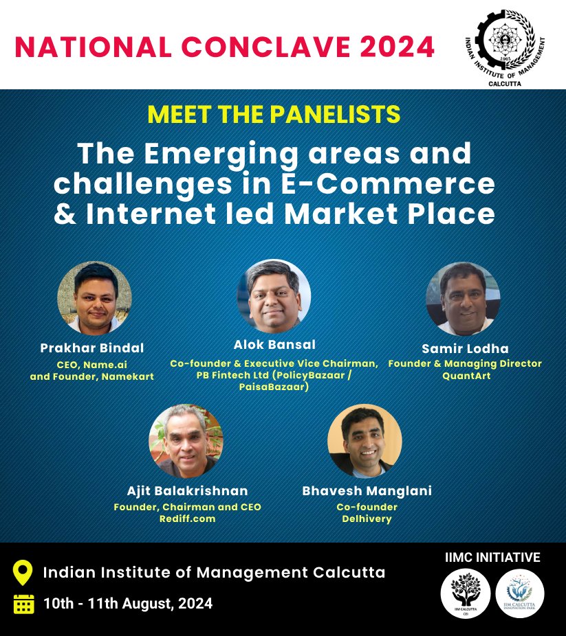 IIM_Calcutta's tweet image. Join Us at IIM Calcutta&apos;s National Conclave 2024!

Our panelists will explore &quot;The Emerging areas and challenges in E-Commerce &amp;amp; Internet led Market Place &quot;

#ECommerceTrends #InternetMarketplace #ECommerceChallenges #IIMCalcutta #NationalConclave2024