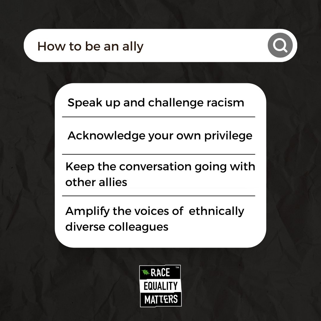 How to be an ally 💭

1️⃣ Speak up and challenge racism
2️⃣ Acknowledge your own privilege 
3️⃣ Keep the conversation going with other allies
4️⃣ Amplify the voices of ethnically diverse colleagues

raceequalitymatters.com/register

#RaceEqualityMatters #ActionDrivesChange