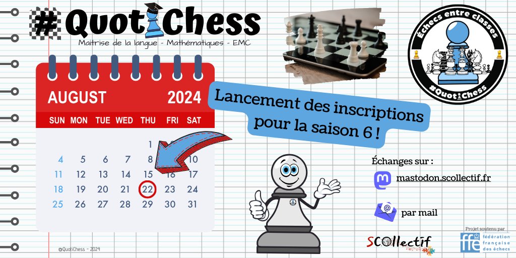 📣 À noter sur votre agenda ! 

♟️Les inscriptions pour la saison 6 du dispositif QuotiChess seront ouvertes à partir du vendredi 22 août. 

Proposez à vos élèves une belle année d'échanges échiquéens avec des classes de la francophonie ! 🌍

#Échecs #Chess #Education #EMI
