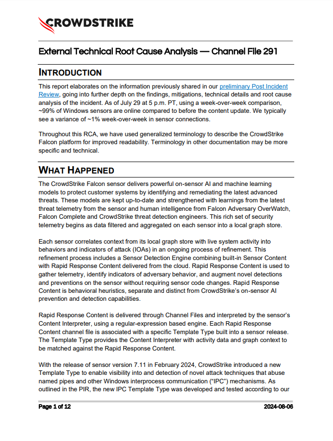 CrowdStrike has published a report containing technical details and root cause analysis of the faulty Falcon update.

External Technical Root Cause Analysis — Channel File 291

crowdstrike.com/wp-content/upl…

#cybersecurity #infosec #CrowdStrike