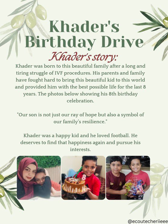 eslamomkhader's tweet photo. Tomorrow on 8/8 it will be khader’s birthday, in honour of his 9th birthday I decided to try to do a donation chain where we all donate €9 (or whatever is the equivalent in your currency) to boost his campaign which is very slow and bring them closer to their goal!
#ninefornine https://t.co/bSgk1vxyeS