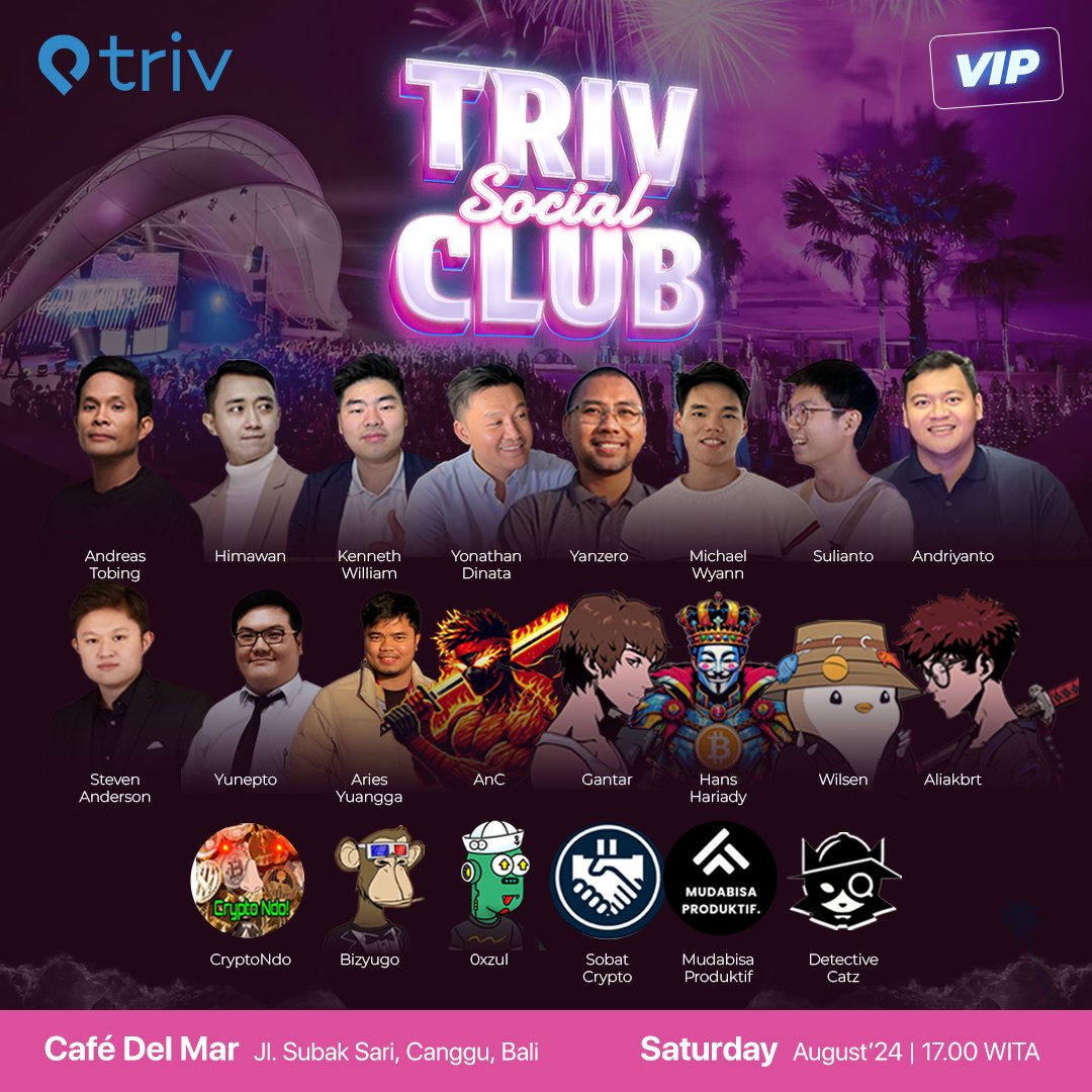 Counting down to seeing everyone! 🚀 TRIV social club by VIP invitation  only. Akan banyak top influencer crypto , pebisnis2 ternama , supercar and  moge club. Ada bos kita nih @bizyugo yang