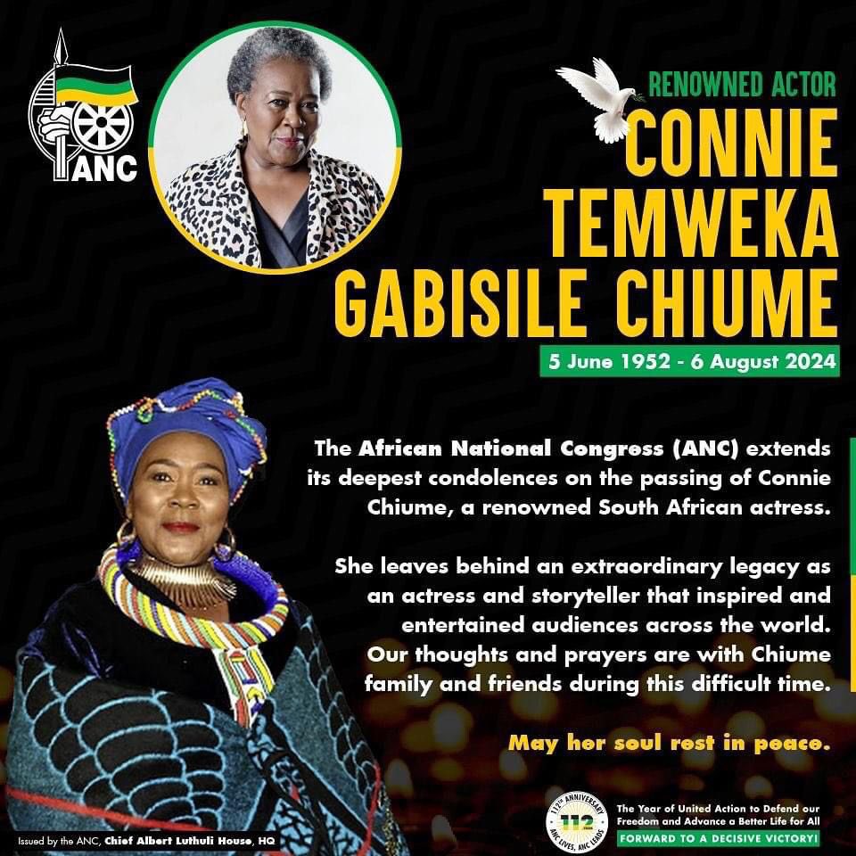 The  African National Congress extends its deepest condolences on the passing of Connie Chiume, a renowned South African actress.

#RIP_ConnieChiume 🕊