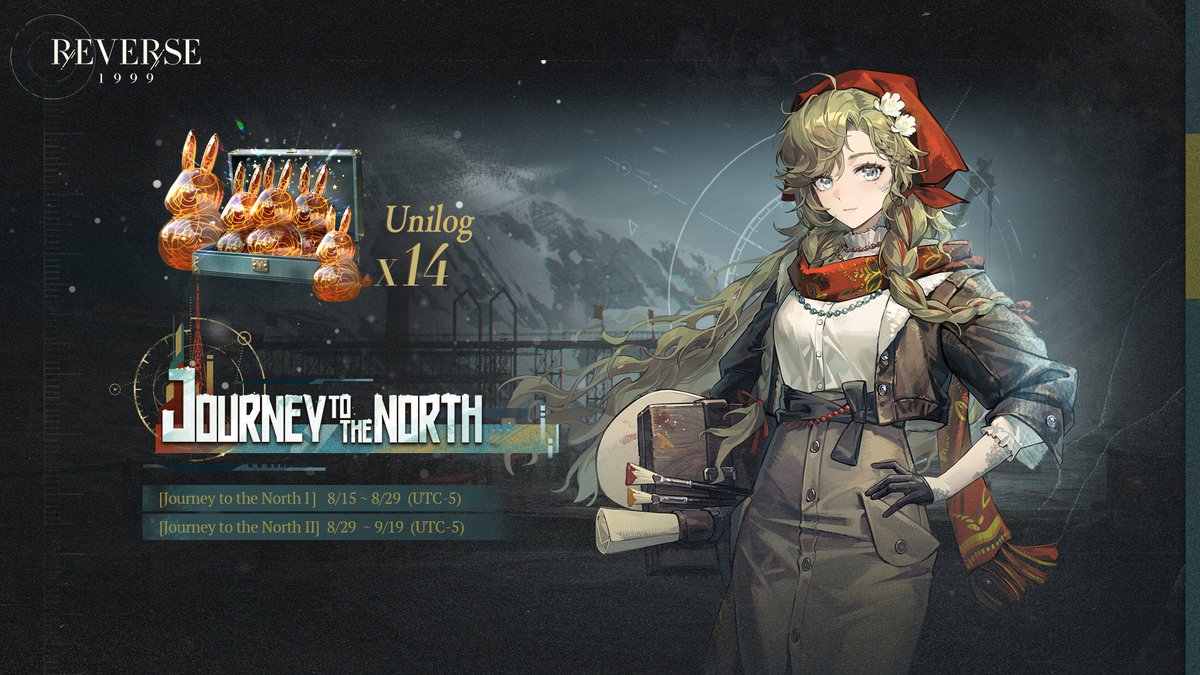 Reverse1999_GL's tweet image. Version 1.8 Log-In Event : 14 Free Summons!

Journey to the North I
▼Event Time
August 15 after the version update - August 29 4:59 AM (UTC-5)
Journey to the North II
▼Event Time
August 29 5:00 AM - September 19 4:59 AM (UTC-5)

#Reverse1999Ver1ꓸ8 #FarewellRayashki