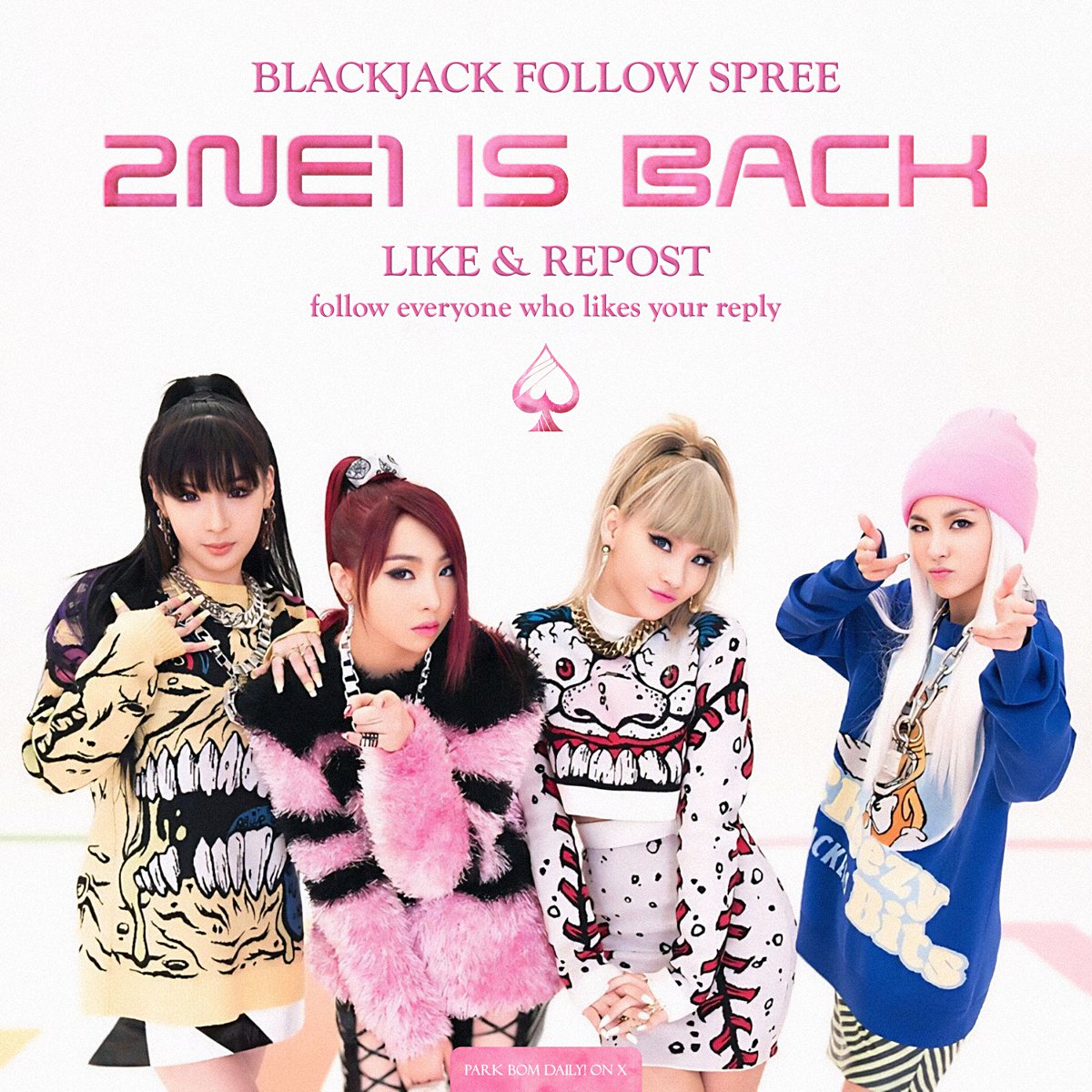 BLACKJACK FOLLOW SPREE! 🚨
We would like to help smaller accounts to grow, in order to boost 2NE1’s trending on X/Twitter.

— We follow back everyone who LIKES &amp; REPOSTS this post! Reply with “2NE1 IS BACK” and follow everyone who likes your reply!