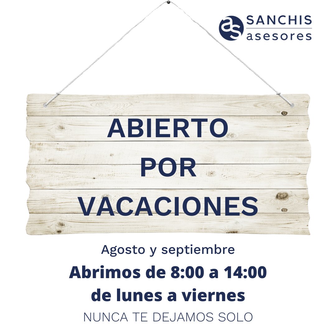 En SANCHIS asesores ¡abrimos por vacaciones!

En agosto y septiembre, nos puedes encontrar de lunes a viernes de 8:00 a 14:00.

Nunca te dejamos solo.

#vacaciones #horario #disponibilidad #abierto #servicio #asesor #asesoria #sanchisasesores #navarres #comunidadvalenciana