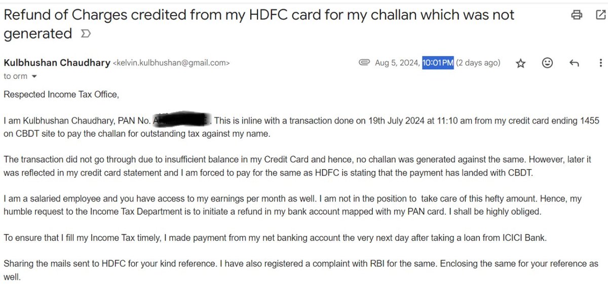 GuyIn140Chars's tweet photo. @IncomeTaxIndia @HDFC_Bank @RBI No ticket no was generated against the mail sent. However, the subject line of the mail was Refund of Charges credited from my HDFC card for my challan which was not generated. The mail was sent to orm@cpc.incometax.gov.in on 5th August at 10:01 PM. Snapshot of the same enclosed https://t.co/YKCkIlC69y