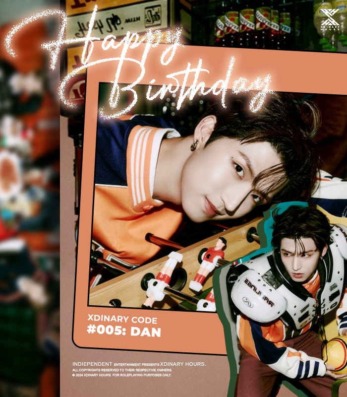 🎂 #XHOURS_BIRTHDAY

Another year older, another reason to celebrate! May this year bring you endless opportunities and beautiful moments. Happy Birthday Dan (<a href="/Enkriateia/">DAN OSCAR,</a>)!
