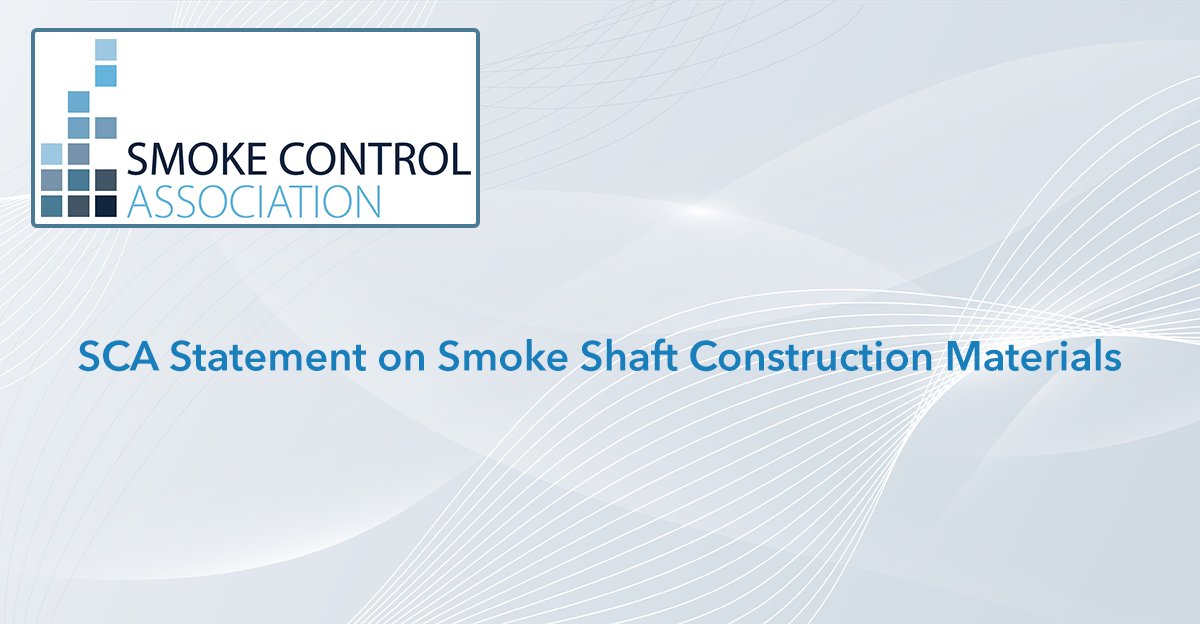 Have you downloaded the SCA Statement on Smoke Shaft Construction Materials?

The SCA has recently published a new publication online which is free to download via the Resources section of the website: smokecontrol.org.uk/resources